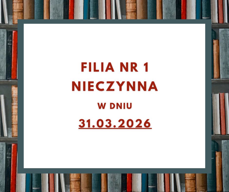 Filia nr 1 nieczynna 31