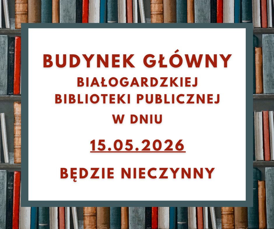 Informacja o zamknięciu 15 maja